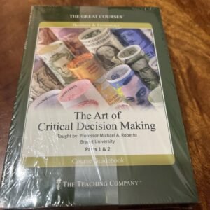 Art Of Critical Decision Making