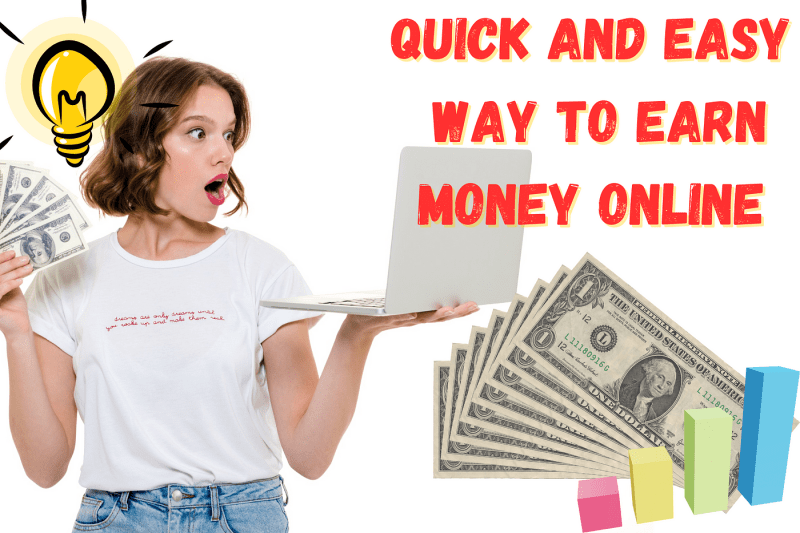 How To Make Quick And Easy Money How To Make Quick And Easy Money