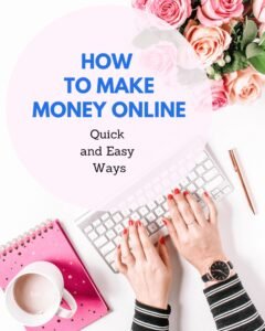 How To Make Some Quick Money Online
