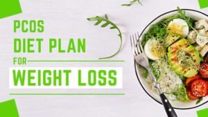 Best Diet Plan For Pcos Weight Loss