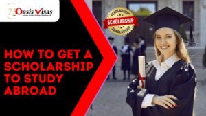 How To Get Scholarship For Studying Abroad