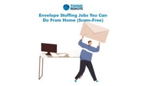 Legitimate Work From Home Jobs Stuffing Envelopes