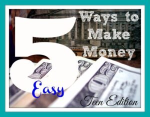Easy Ways To Earn Money As A Teenager
