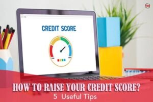 Fastest Way To Raise Your Credit Score