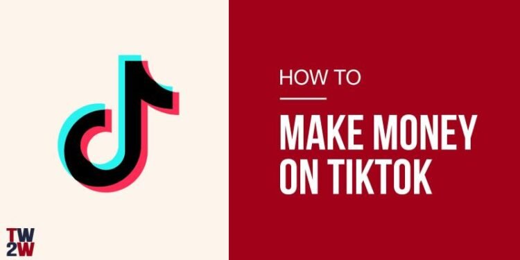 How Make Money On Tiktok