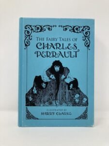 The Fairy Tales Of Charles Perrault