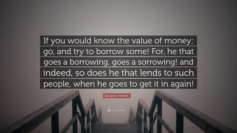 I Would Like To Borrow Some Money