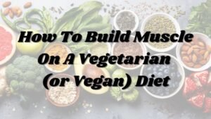 Best Vegetarian Diet For Weight Loss