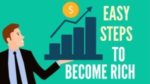 What Is The Easiest Way To Get Rich