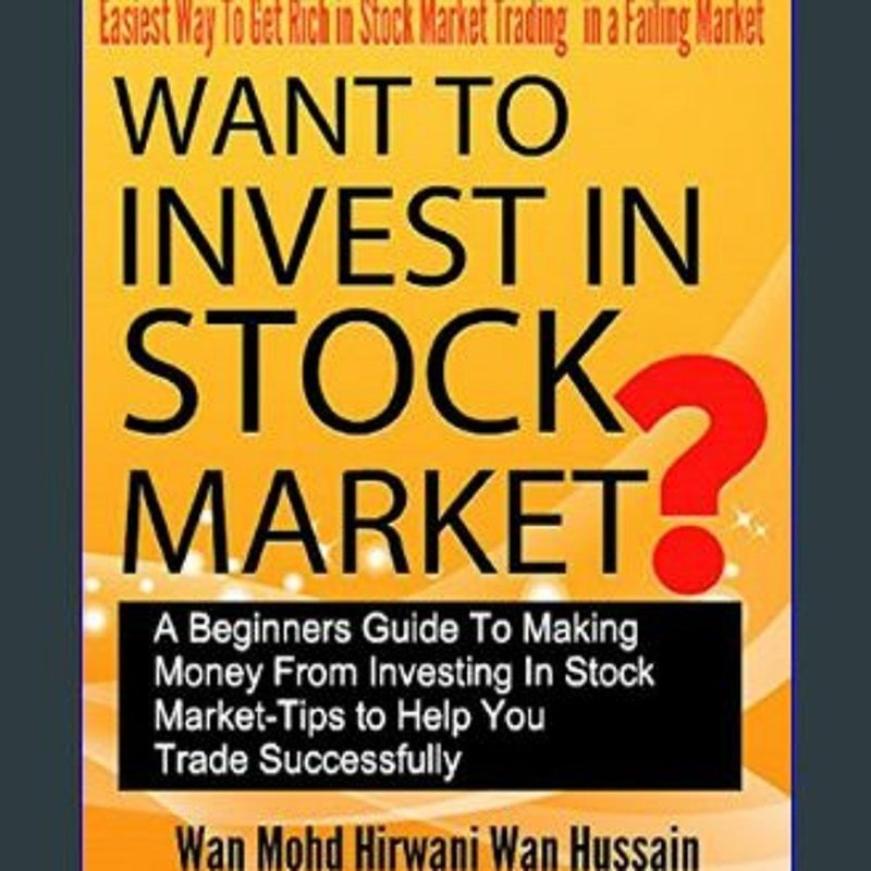 I Want To Invest In Stock Market I Want To Invest In Stock Market